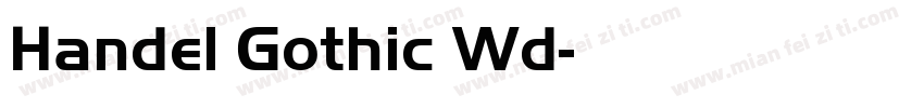 Handel Gothic Wd字体转换